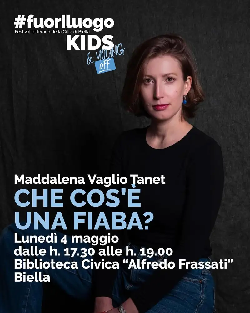 C’ERA UNA VOLTA: VIAGGIO NELLA FIABA con Maddalena Vaglio Tanet
