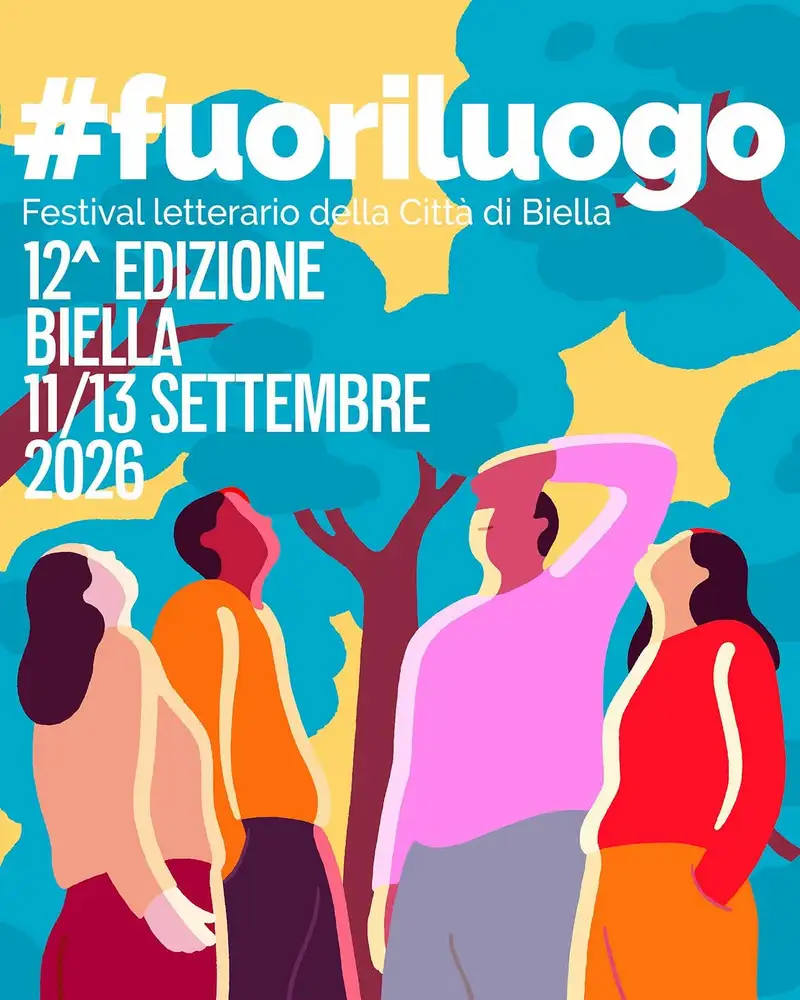 #fuoriluogo Festival letterario della Città di Biella - 12ª Edizione