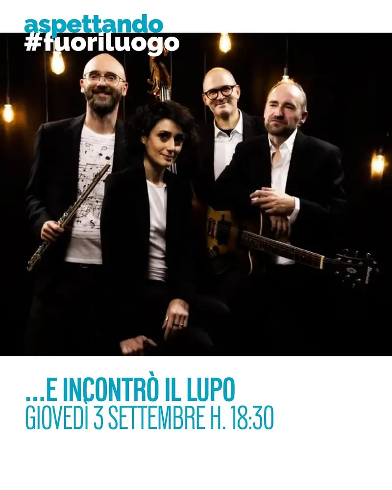 ...E INCONTRÒ IL LUPO - ASPETTANDO FUORILUOGO