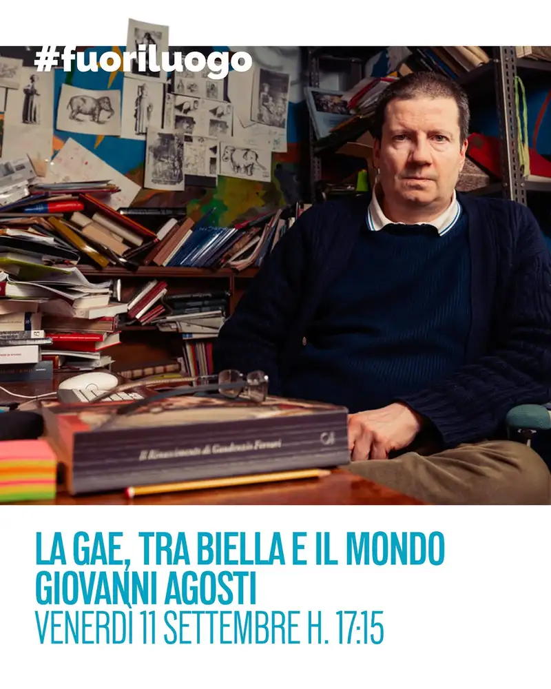 La Gae, tra Biella e il mondo - Giovanni Agosti