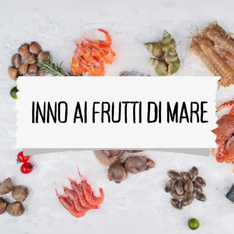 Inno ai Frutti di Mare